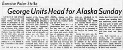 "Exercise Polar Strike: George Units Head for Alaska Sunday"; The San Bernardino County Sun; San Bernardino, California; Thu, Jan 21, 1965; Page 17