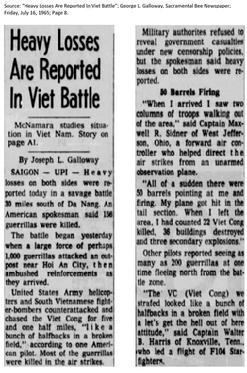 Heavy Losses Are Reported In Viet Battle; Joseph L. Galloway, Sacramental Bee Newspaper; Friday, July 16, 1965; Page 8.